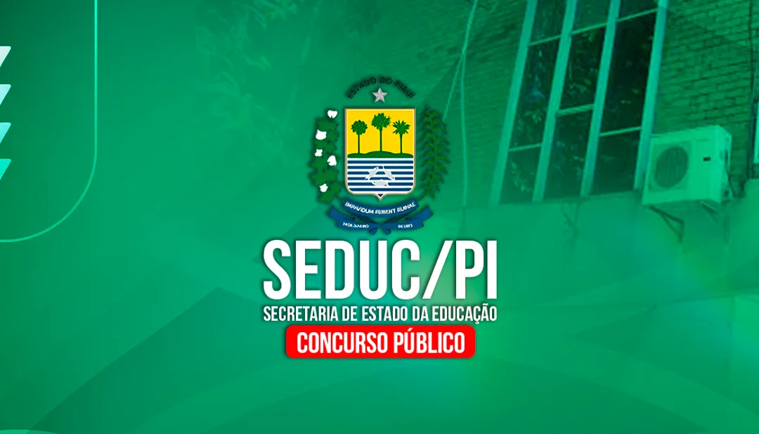Concurso da Seduc-PI: inscrições abrem nesta segunda (22); salário inicial de R$ 2,4 mil